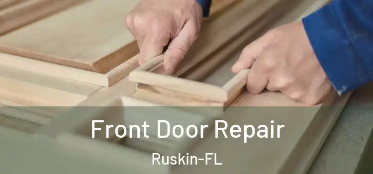 Front Door Repair Ruskin-FL