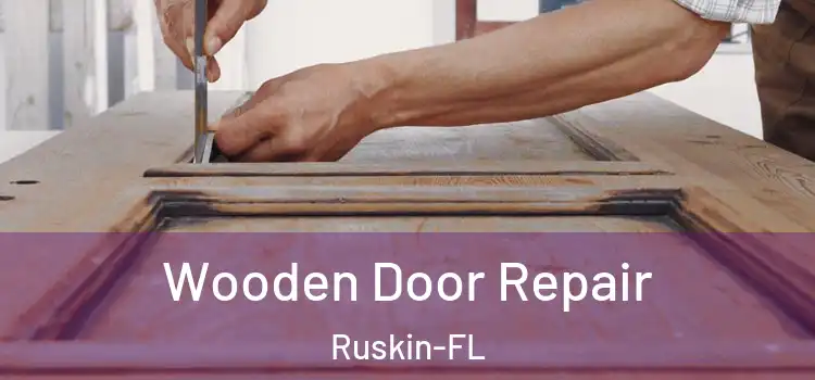 Wooden Door Repair Ruskin-FL